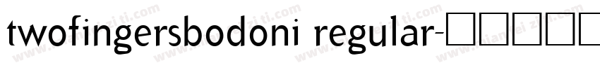 twofingersbodoni regular字体转换